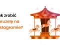 Jak zrobić karuzelę na Instagramie? Ilustracja przedstawia karuzelę z końmi, symbolizującą post karuzelowy.