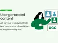 Kobieta wskazuje na ekran z ikonami użytkowników, obok napis "UGC". Jak sprytnie wykorzystać treści tworzone przez użytkowników w strategii marketingowej?