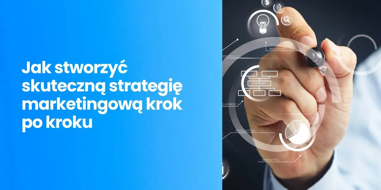 Ręka rysuje schemat, który ilustruje skuteczną strategię marketingową.
