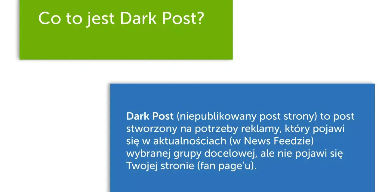 Co to jest Dark Post? Niewidoczny dla wszystkich, ale widoczny dla wybranych.