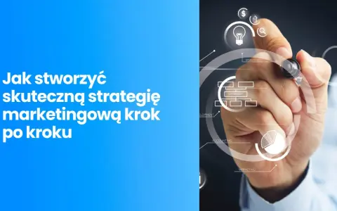 Ręka rysuje schemat, który ilustruje skuteczną strategię marketingową.