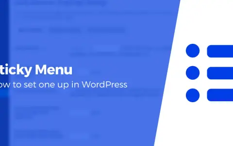 Instrukcja jak stworzyć **sticky menu** w WordPress. Widok panelu administracyjnego z opcjami menu.