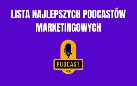 Lista najlepszych podcastów marketingowych. Ikona mikrofonu i napis "PODCAST" na fioletowym tle.