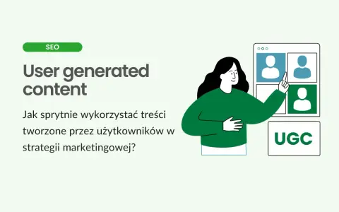 Kobieta wskazuje na ekran z ikonami użytkowników, obok napis "UGC". Jak sprytnie wykorzystać treści tworzone przez użytkowników w strategii marketingowej?