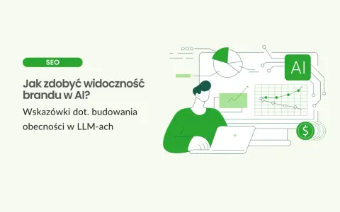 Grafika przedstawia osobę pracującą przy laptopie, analizującą wykresy i dane. Temat to "Jak zdobyć widoczność brandu w AI?", z sugestią, że Microsoft Bing może pomóc w budowaniu obecności w LLM-ach.