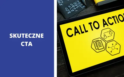 Skuteczne CTA, czyli Call to Action, to klucz do sukcesu. Na ekranie tabletu widnieje hasło "CALL TO ACTION" i ikony symbolizujące procesy.