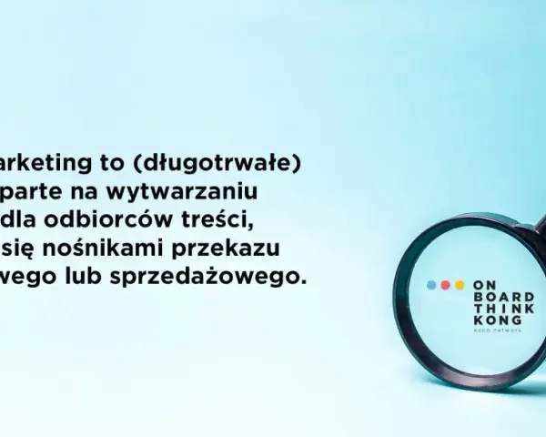 Content marketing to tworzenie ciekawych treści, które przyciągają odbiorców. Pamiętaj, że content is king! Lupa podkreśla znaczenie analizy.