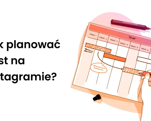 Rysunek przedstawia kalendarz z podziałem na tygodnie, na którym ręka zaznacza markerem planowane działania. To wizualizacja, jak planować post na Instagramie.