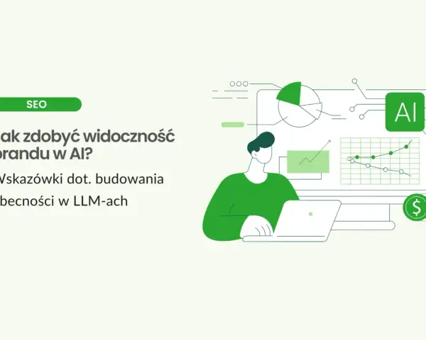 Grafika przedstawia osobę pracującą przy laptopie, analizującą wykresy i dane. Temat to "Jak zdobyć widoczność brandu w AI?", z sugestią, że Microsoft Bing może pomóc w budowaniu obecności w LLM-ach.