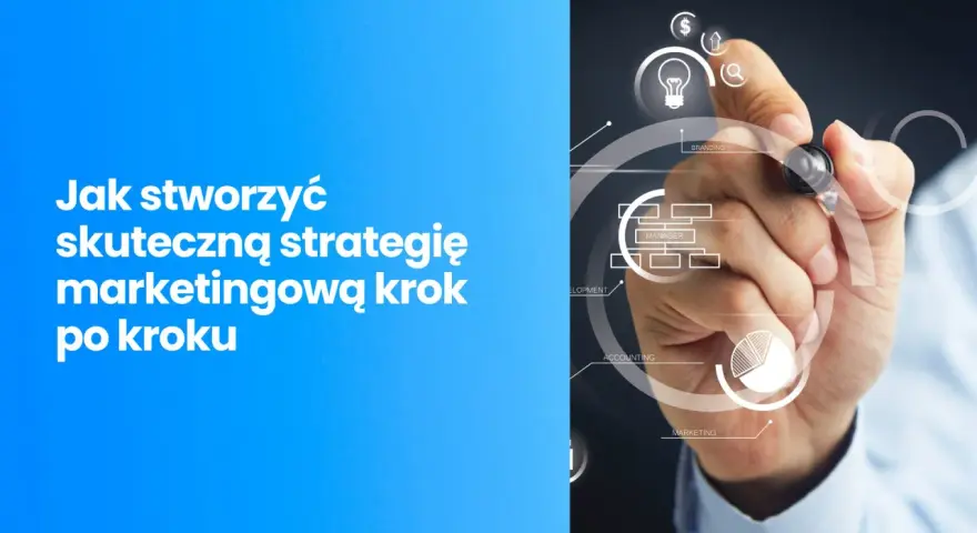 Ręka rysuje schemat, który ilustruje skuteczną strategię marketingową.