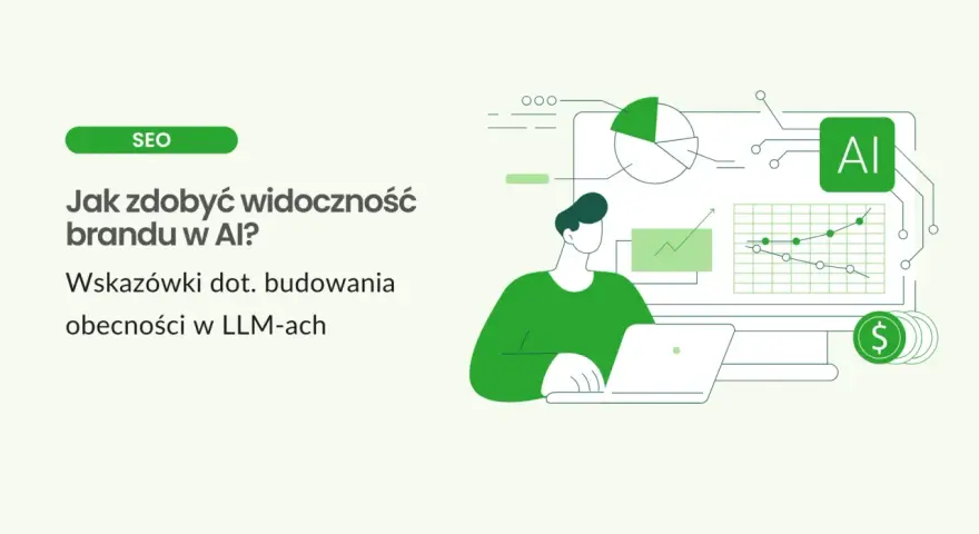 Grafika przedstawia osobę pracującą przy laptopie, analizującą wykresy i dane. Temat to "Jak zdobyć widoczność brandu w AI?", z sugestią, że Microsoft Bing może pomóc w budowaniu obecności w LLM-ach.