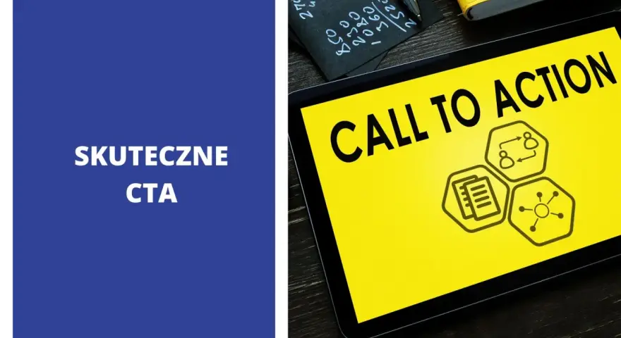 Skuteczne CTA, czyli Call to Action, to klucz do sukcesu. Na ekranie tabletu widnieje hasło "CALL TO ACTION" i ikony symbolizujące procesy.